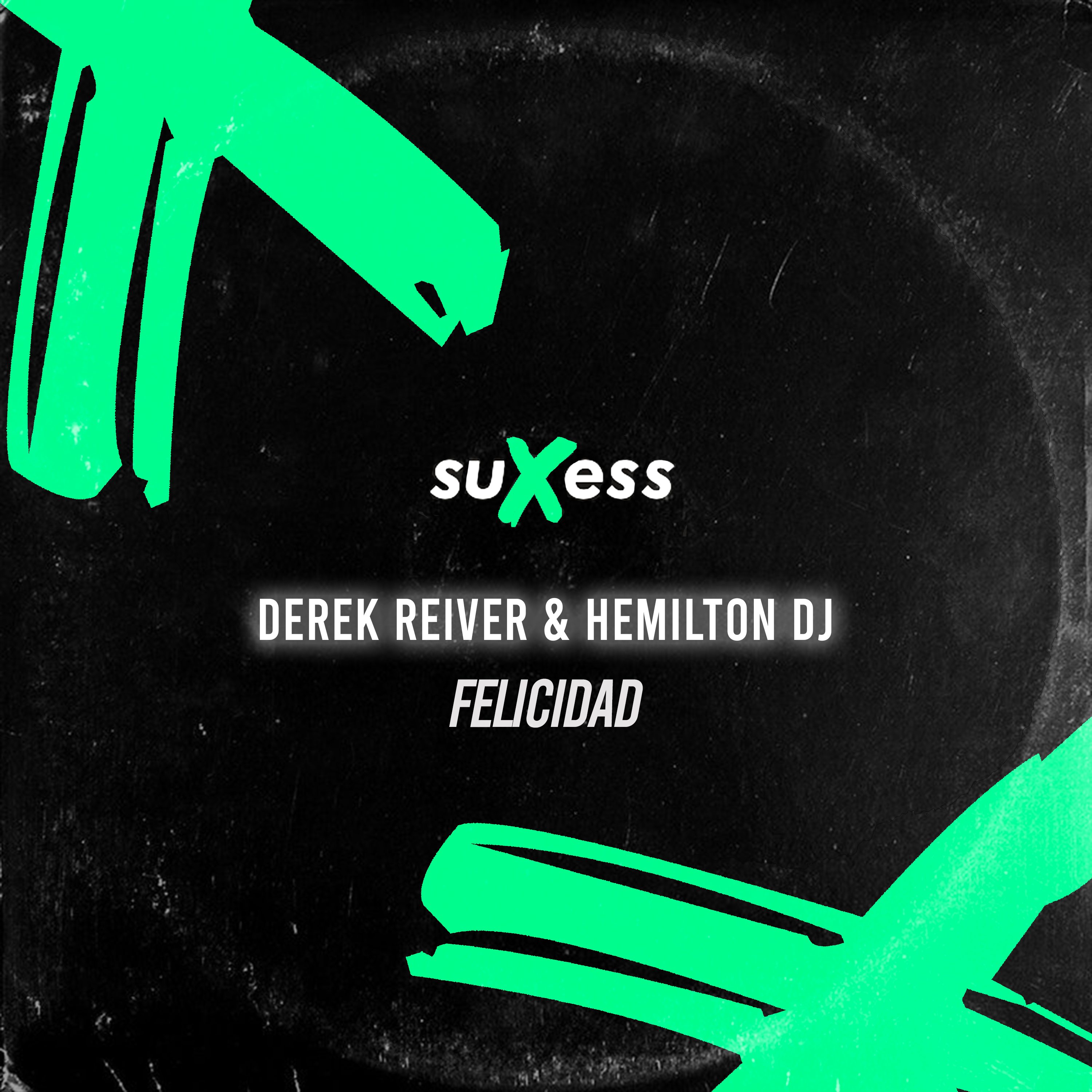 Derek Reiver & Hemilton DJ - Felicidad